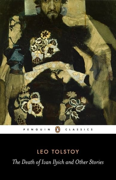 The Death of Ivan Ilyich and Other Stories by Leo Tolstoy, Ronald Wilks, Anthony briggs