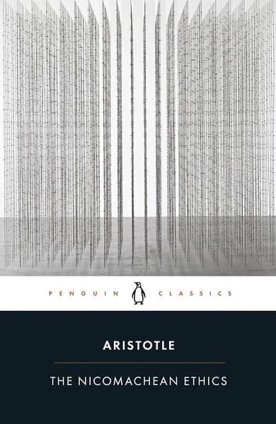 The Nicomachean Ethics by Aristotle