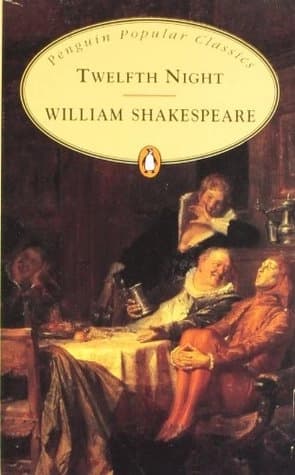 Twelfth Night by William Shakespeare
