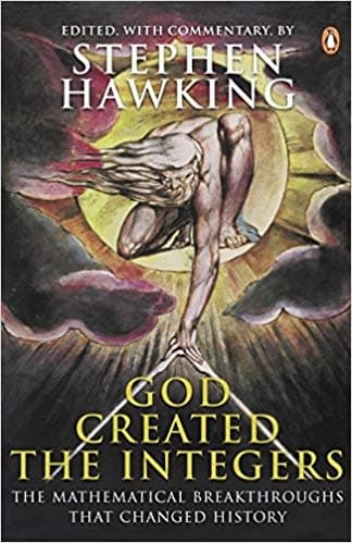 God Created the Integers by Stephen Hawking