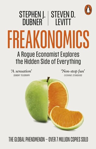 Freakonomics by Steven D. Levitt, Stephen J. Dubner