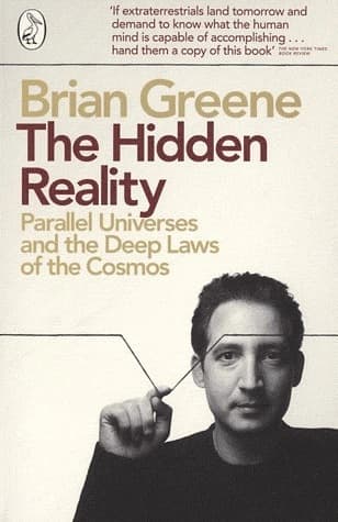 The Hidden Reality by Brian Greene