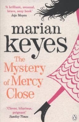 The Mystery of Mercy Close by Marian Keyes