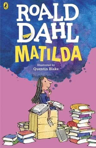 Matilda by Roald Dahl, Quentin Blake