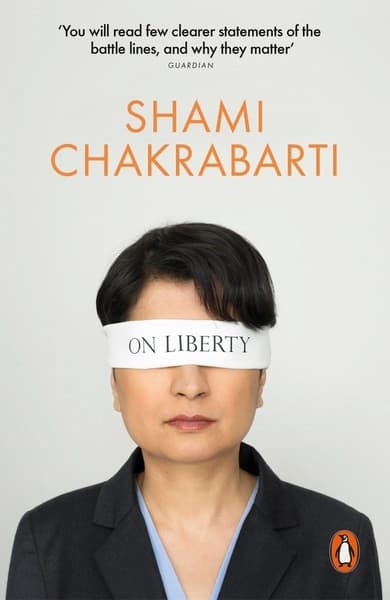 On Liberty by Shami Chakrabarti