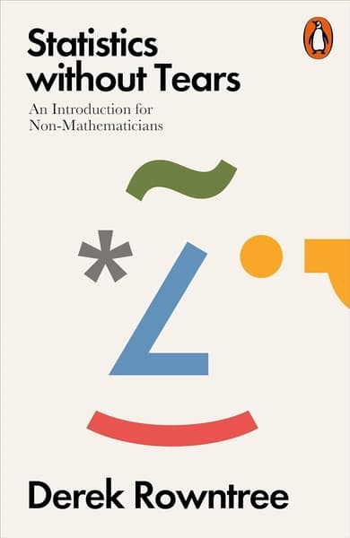 Statistics without Tears by Derek Rowntree