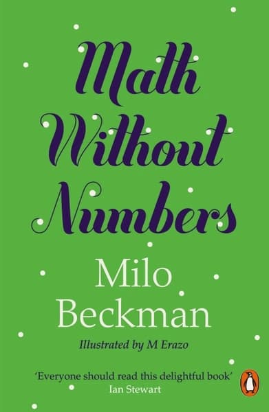 Math Without Numbers by Milo Beckman