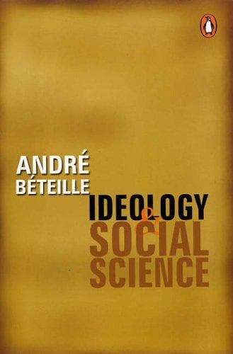 Ideology and Social Science by André Béteille