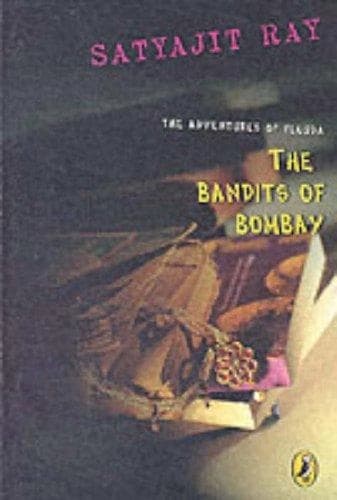 The Bandits of Bombay by Satyajit Ray