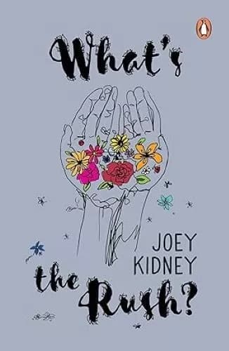 What’s the Rush? by Joey Kidney