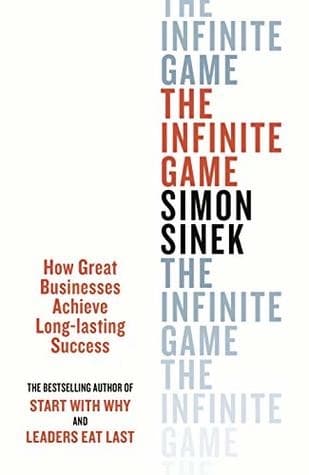 the Infinite Game by Simon Sinek
