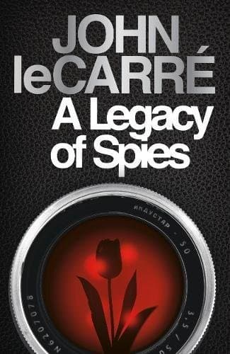 A Legacy of Spies by John Le Carré