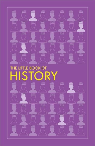 The Little Book of History by Dk Publishing