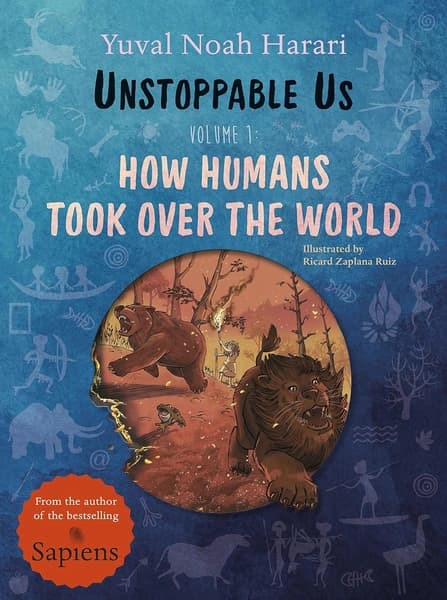 Unstoppable Us Volume 1 by Yuval Noah Harari
