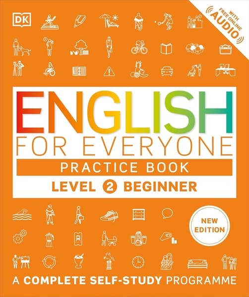 English for Everyone Practice Book Level 2 Beginner by Dk Publishing