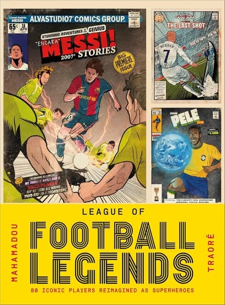 League of Football Legends by Dk Publishing, Mahamadou Traore