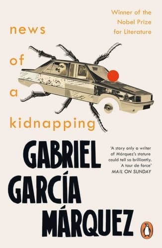 News of a kidnapping by Gabriel García Márquez