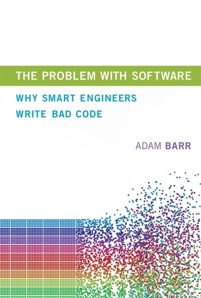 The Problem with Software by Adam Barr