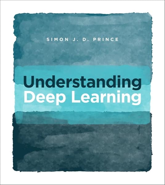 Understanding Deep Learning by Simon JD Prince