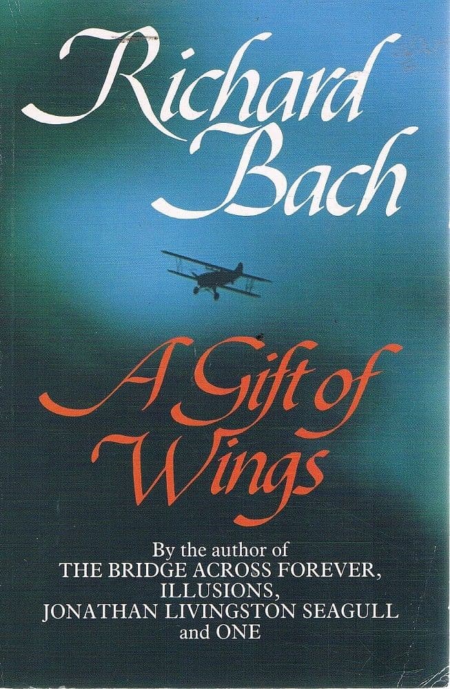 A Gift of wings by Richard Bach