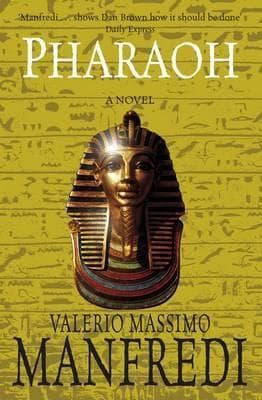 Pharaoh by Valerio Massimo Manfredi