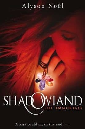 Shadowland by Alyson Noel