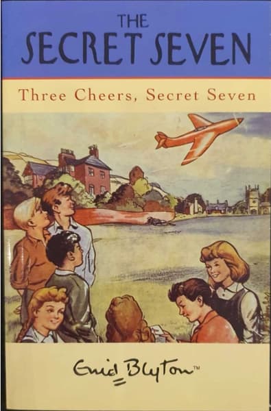 Three Cheers, Secret Seven by Enid Blyton
