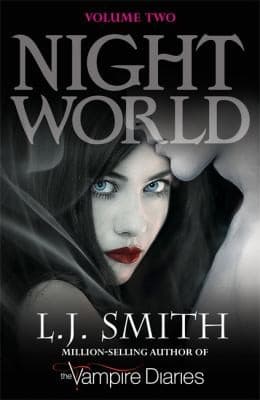 Night World, Vampire Diaries Volume 2 by L. J. Smith