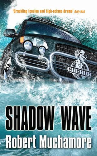 Shadow Wave by Robert Muchamore