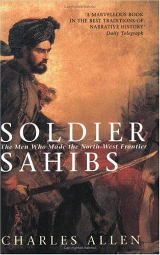 Soldier Sahibs by Charles Allen