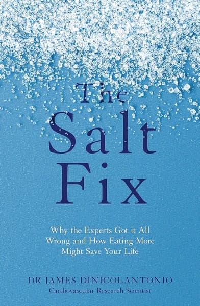 The Salt Fix by James DiNicolantonio