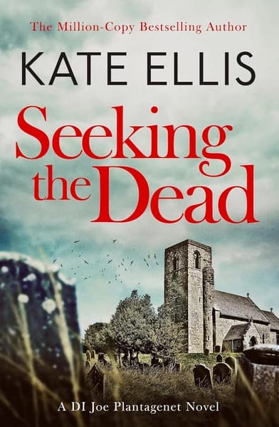 Seeking the Dead by Kate Ellis