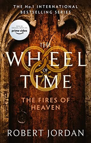 The Wheel of Time: The Fires of Heaven by Robert Jordan
