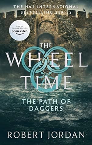 The Wheel of Time: The Path of Daggers by Robert Jordan