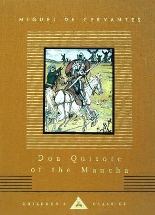 Don Quixote of the Mancha by Miguel De Cervantes Saavedra, Sir Edward Abbott Parry