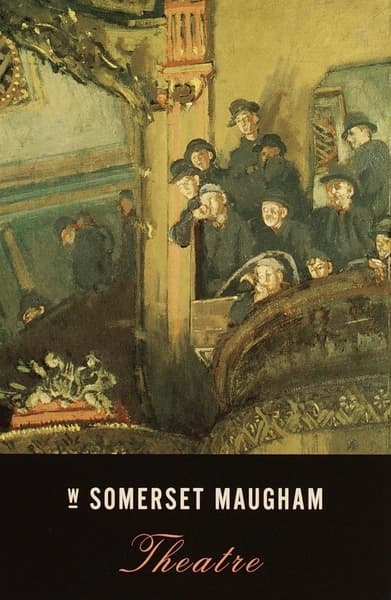 Theatre by William Somerset Maugham