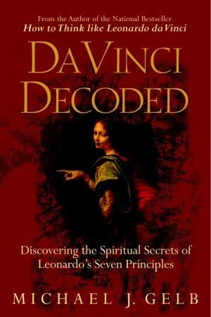 Da Vinci Decoded by Michael J. Gelb