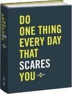 Do One Thing Every Day That Scares You Journal by Robie Rogge, Dian G. Smith