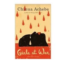 Girls at War and Other Stories by Chinua Achebe