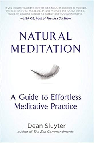 Natural Meditation by Dean Sluyter