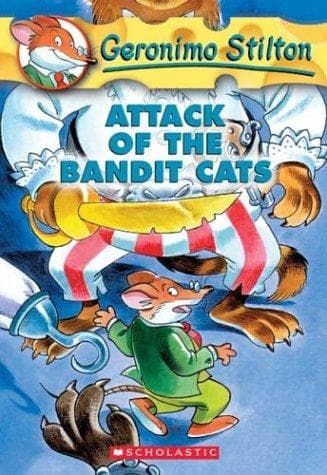 Geronimo Stilton #08 Attack of the Bandit Cats by Geronimo Stilton