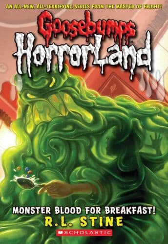 Monster Blood For Breakfast! by R.L.Stine