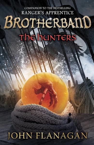 The Hunters by John Flanagan