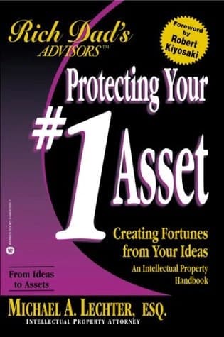 Protecting Your #1 Asset by Michael A.Lechter