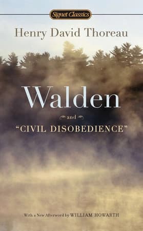Walden and "Civil Disobedience" by Henry David Thoreau