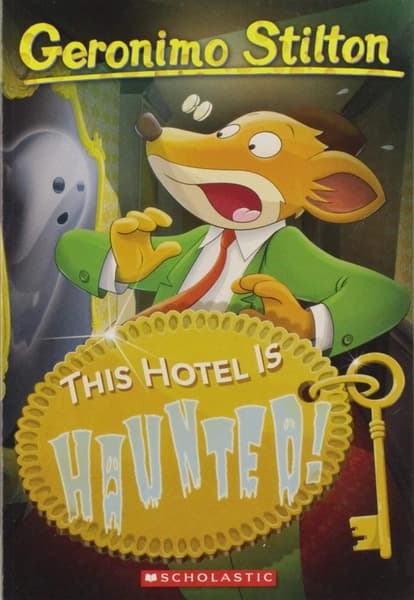 Geronimo Stilton #50 This Hotel Is Haunted! by Geronimo Stilton