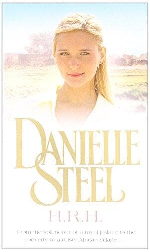 Danielle Steel H.R.H by Danielle Steel