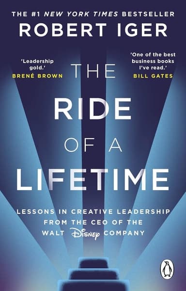 The Ride of a Lifetime by Robert Iger