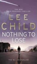 Nothing to Lose by Lee Child