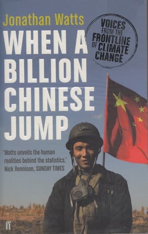 When Billion Chinese Jump by Jonathan Watts